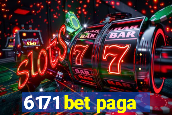 6171 bet paga